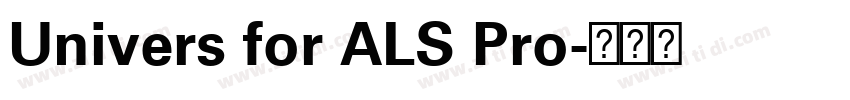 Univers for ALS Pro字体转换